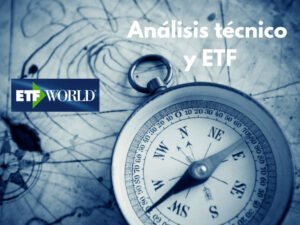 Análisis técnico y ETF ETFWorld.es nube